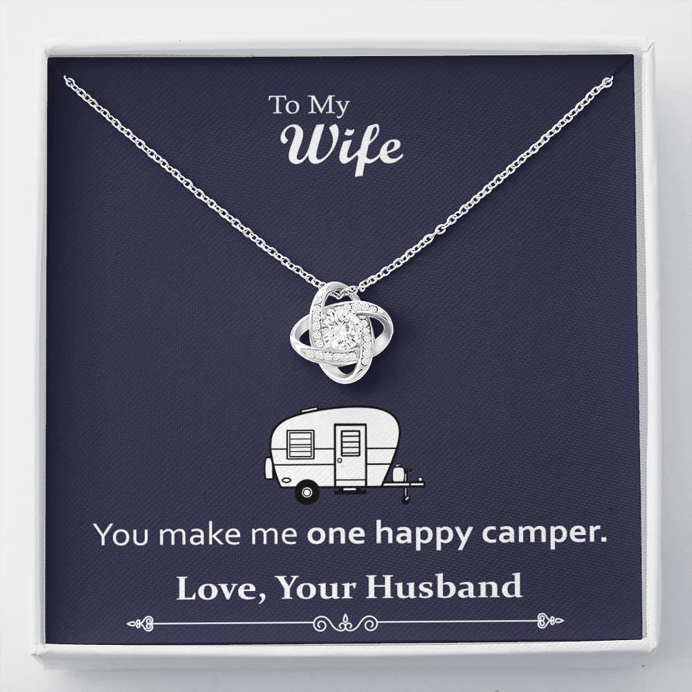 Wife You Make Me On Happy Camper Love Knot Necklace